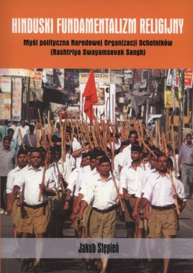 Hinduski fundamentalizm religijny - Jakub Stępień