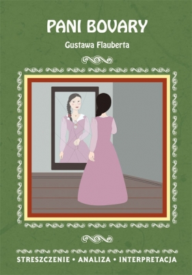 Pani Bovary Gustawa Flauberta - Anna Paterek