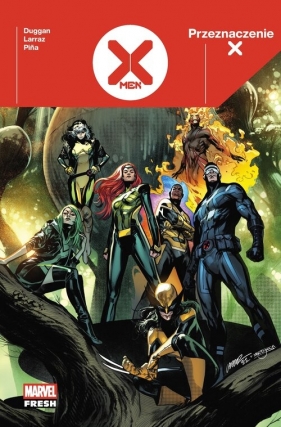 Przeznaczenie X. X-Men. Tom 1 - Gerry Duggan