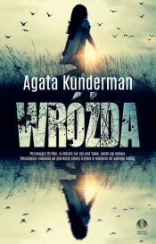 Wróżda - Kunderman Agata
