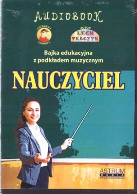 Chcę być nauczycielem - Lech Tkaczyk