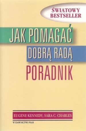 Jak  pomagać dobrą radą Poradnik