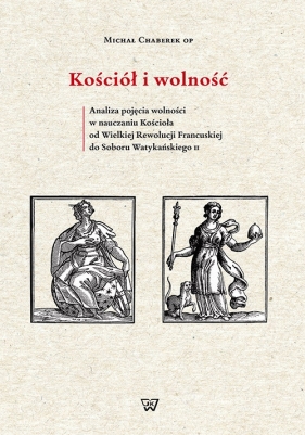 Kościół i wolność - Michał Chaberek