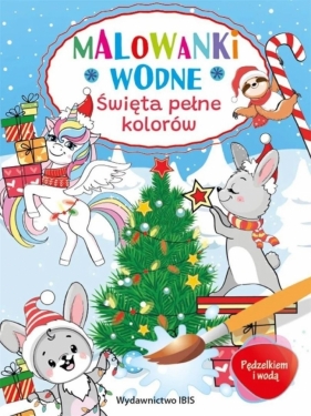 Pędzelkiem i wodą. Malowanki wodne. Święta.. - Opracowanie zbiorowe