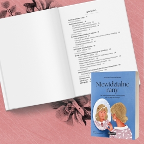 Niewidzialne ranyJak zadbać o siebie, kiedy w dzieciństwie nikt cię tego nie nauczył - Andżelika Dominiak-Banach