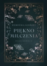 Piękno milczenia. Dylogia milczenia. Tom 1
