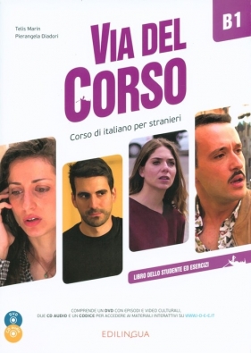 Via del Corso B1 Libro dello studente ed esercizi + 2 CD + DVD - Marin Telis, Diadori Pierangela