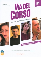 Via del Corso B1 Libro dello studente ed esercizi + 2 CD + DVD - Diadori Pierangela, Marin Telis