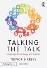 Talking the Talk Language, Psychology and Science Harley Trevor