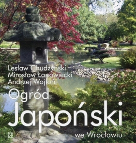 Ogród Japoński we Wrocławiu