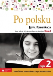Po polsku. Zeszyt ćwiczeń do języka polskiego dla gimnazjum. Klasa 1. Część 2 - Joanna Olech