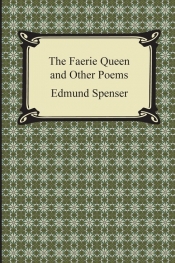 The Faerie Queen and Other Poems