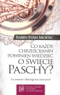 Co każdy chrześcijanin powinien wiedzieć o święcie Paschy? - Evan Moffic