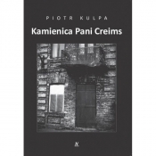Kamienica Pani Creims - Piotr Kulpa