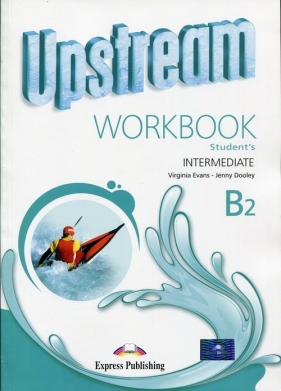 Upstream Intermediate B2 Workbook - Evans Virginia, Dooley Jenny