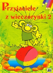 Przyjaciele z wieczorynki 2