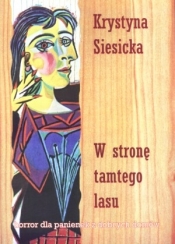 W stronę tamtego lasu