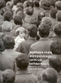Wystawa stała Europejskiego Centum Solidarności Antologia - Opracowanie zbiorowe