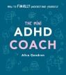 The Mini ADHD Coach Gendron 	Alice