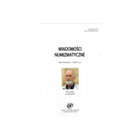 Wiadomości Numizmatyczne 212/2024 - Opracowanie zbiorowe