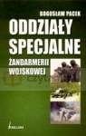 Oddziały specjalne Żandarmerii Wojskowej  Pacek Bogusław