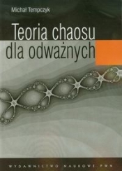 Teoria chaosu dla odważnych - Michał Tempczyk