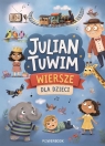 Julian Tuwim. Wiersze dla dzieci Julian Tuwim