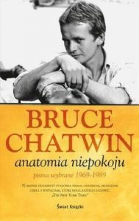 Anatomia niepokoju - Chatwin Bruce