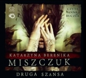 Druga szansa (Audiobook) - Katarzyna Berenika Miszczuk