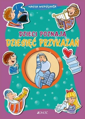 Dzieci poznają dziesięć przykazań - Vecchini Silvia