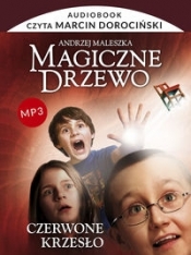 Magiczne Drzewo Czerwone krzesło (Audiobook) - Andrzej Maleszka