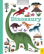 Pierwsza encyklopedia. Dinozaury - Praca zbiorowa