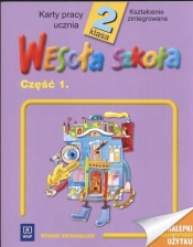 Wesoła szkoła klasa 2 Karty pracy ucznia Kształcenie zintegrowane