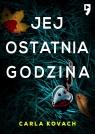 Jej ostatnia godzina. Detektyw Gina Harte. Tom 2 Carla Kovach