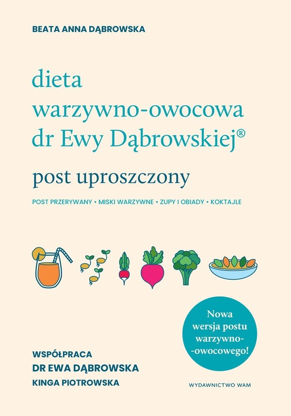 Dieta warzywno-owocowa dr Ewy Dąbrowskiej. Post uproszczony