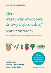 Dieta warzywno-owocowa dr Ewy Dąbrowskiej. Post uproszczony - Dąbrowska Beata Anna