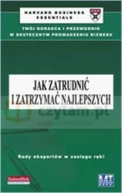 Jak zatrudnić i zatrzymać najlepszych - <br />