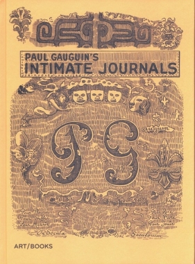 Paul Gauguin's Intimate Journals - Gauguin Paul