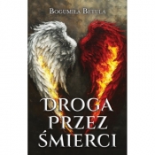 Droga przez śmierci - Bogumiła Betula