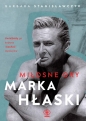Miłosne gry Marka Hłaski - Barbara Stanisławczyk