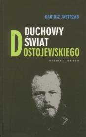 Duchowy świat Dostojewskiego