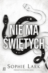 Grzesznicy. Tom 1. Nie ma świętych Sophie Lark