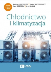 Chłodnictwo i klimatyzacja - Dariusz Butrymowicz, Kazimierz Gutkowski, Kamil Śmierciew, Jerzy Gagan