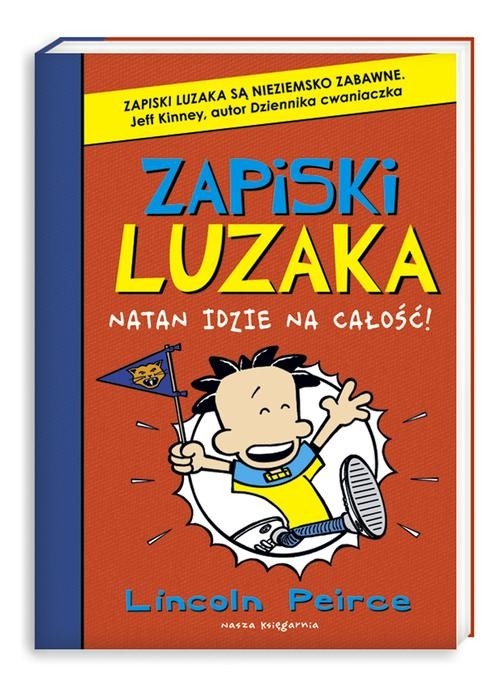 Zapiski luzaka 4 Natan idzie na całość