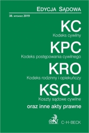 Kodeks cywilny. Kodeks postępowania cywilnego. Kodeks rodzinny i opiekuńczy. Koszty sądowe cywilne oraz inne akty prawne. Edycja Sądowa