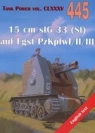15 cm sIG 33 (Sf) auf Fgst PzKpfwI/II/III. Tank Power vol. CLXXXV 445. Janusz Ledwoch