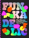 Funkadelic. The Vibrant Artistry of the '70s wer. angielska Victionary