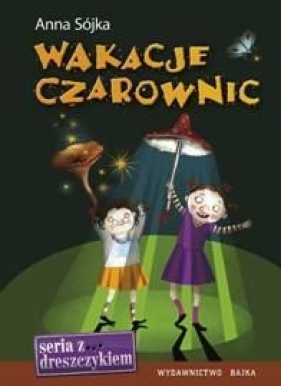Wakacje Czarownic - Sójka Anna