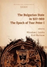 The Bulgarian State in 927-969 Kirił Marinow, Mirosław Leszka