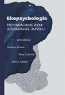 Ekopsychologia. Przywracanie ziemi Opracowanie zbiorowe